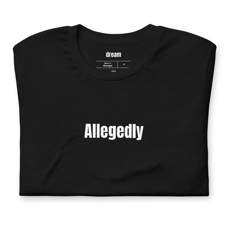 Allegedly - Lawyers t-shirt