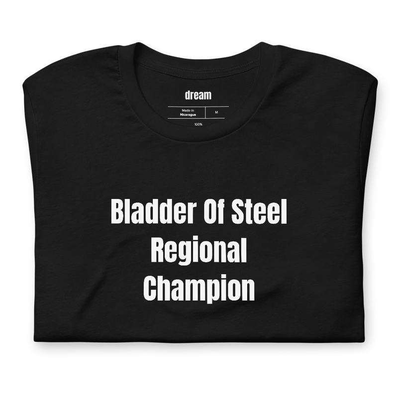 Bladder Of Steel Regional Champion