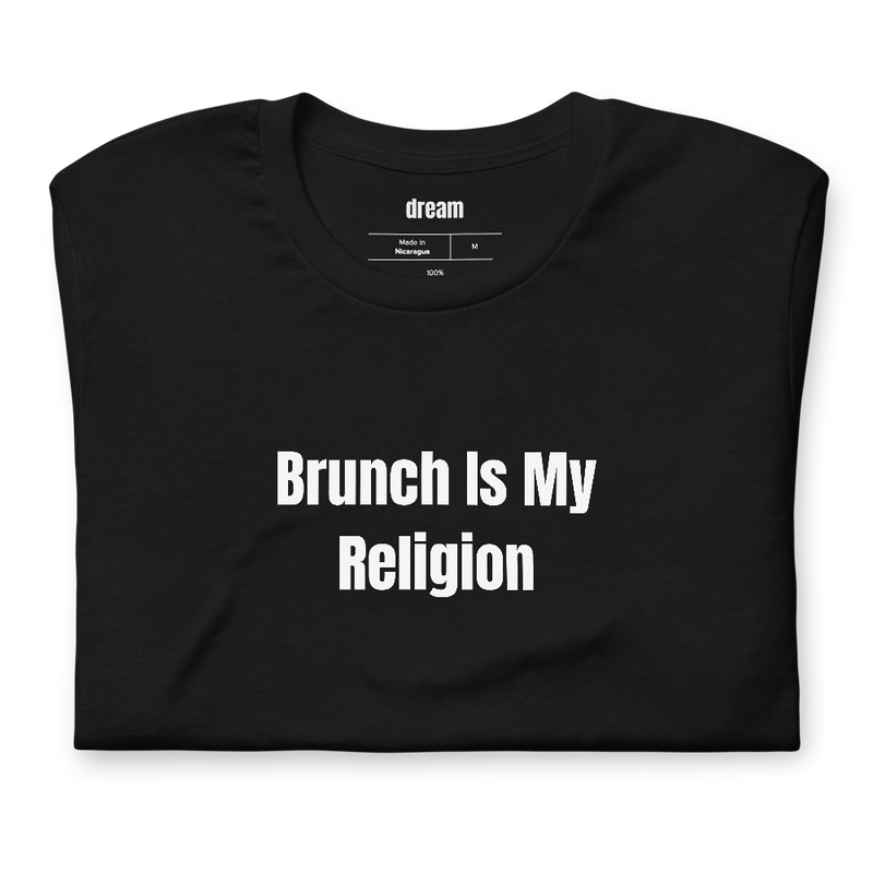 Brunch Is My Religion