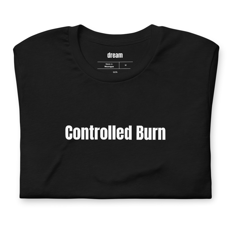 Controlled Burn