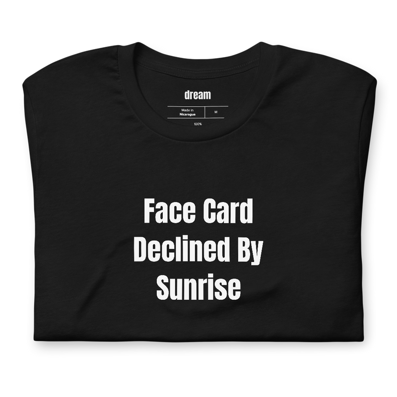 Face Card Declined By Sunrise