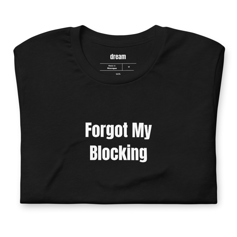 Forgot My Blocking - Community Theater Kids t-shirt