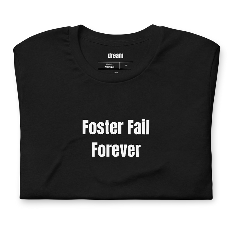 Foster Fail Forever