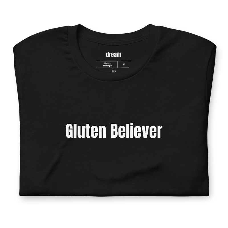Gluten Believer