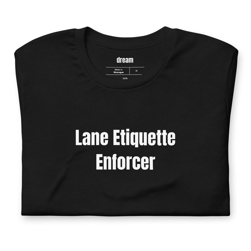 Lane Etiquette Enforcer - Masters Swimmers t-shirt