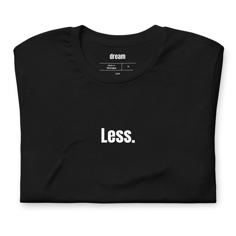 Less.