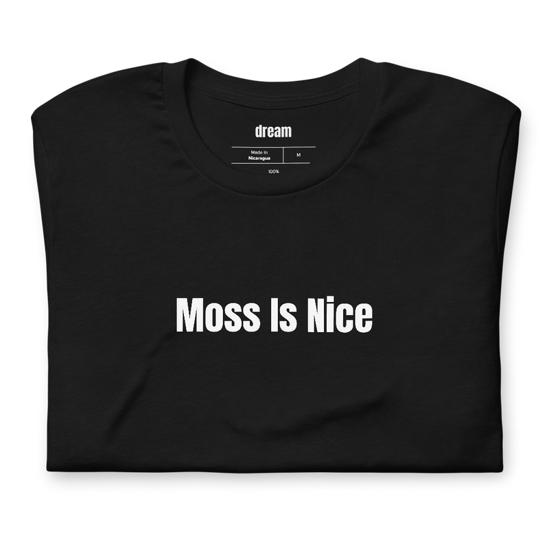 Moss Is Nice