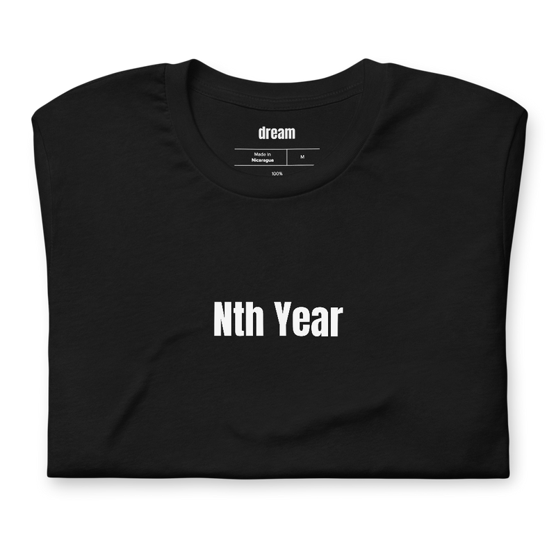 Nth Year - Grad School t-shirt