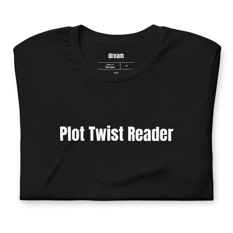 Plot Twist Reader - Book Lovers t-shirt