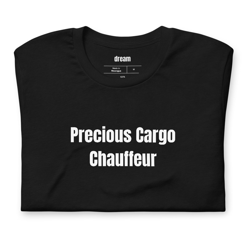 Precious Cargo Chauffeur - School Bus Drivers t-shirt