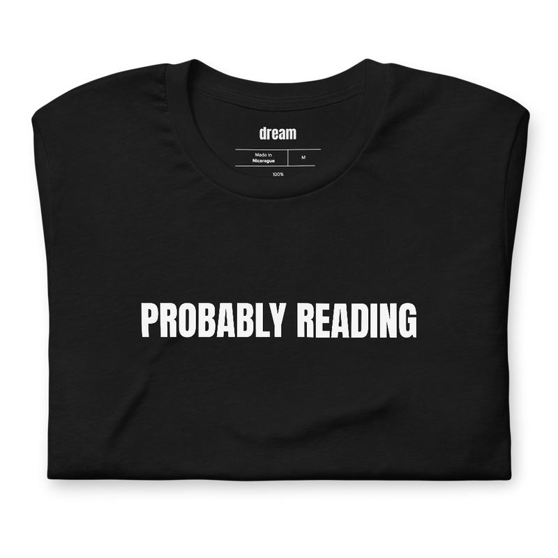 PROBABLY READING - Book Lovers t-shirt