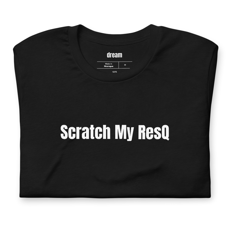 Scratch My ResQ