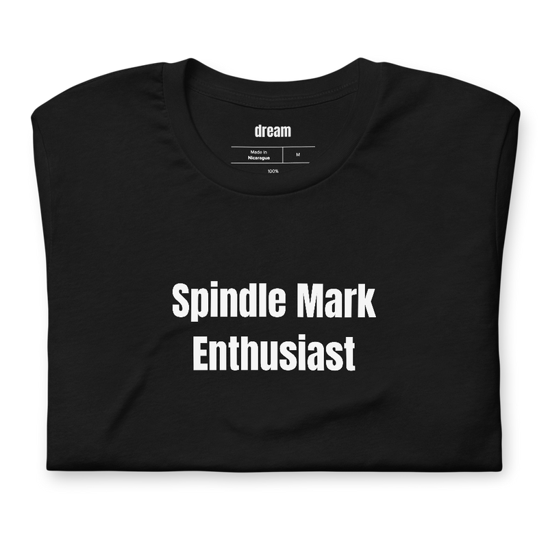 Spindle Mark Enthusiast
