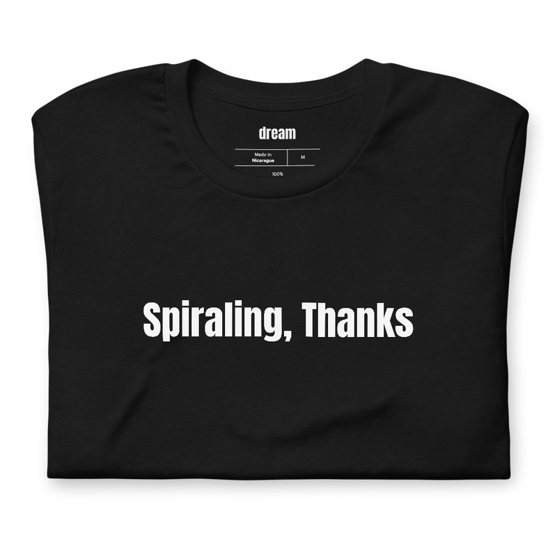 Spiraling, Thanks