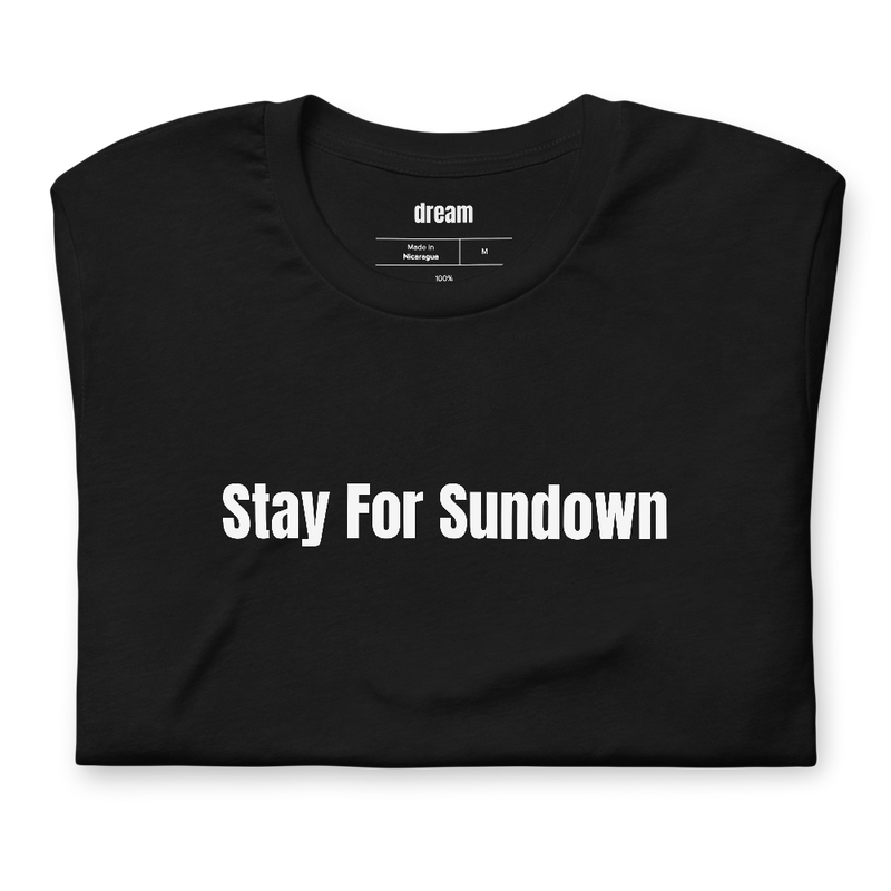 Stay For Sundown
