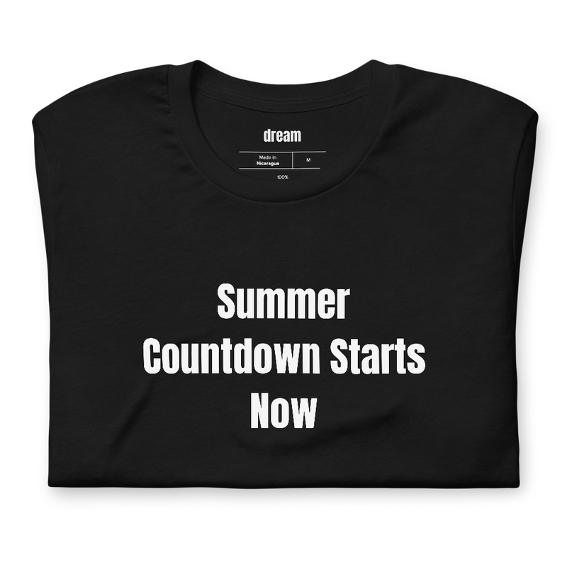 Summer Countdown Starts Now - Teacher Life t-shirt