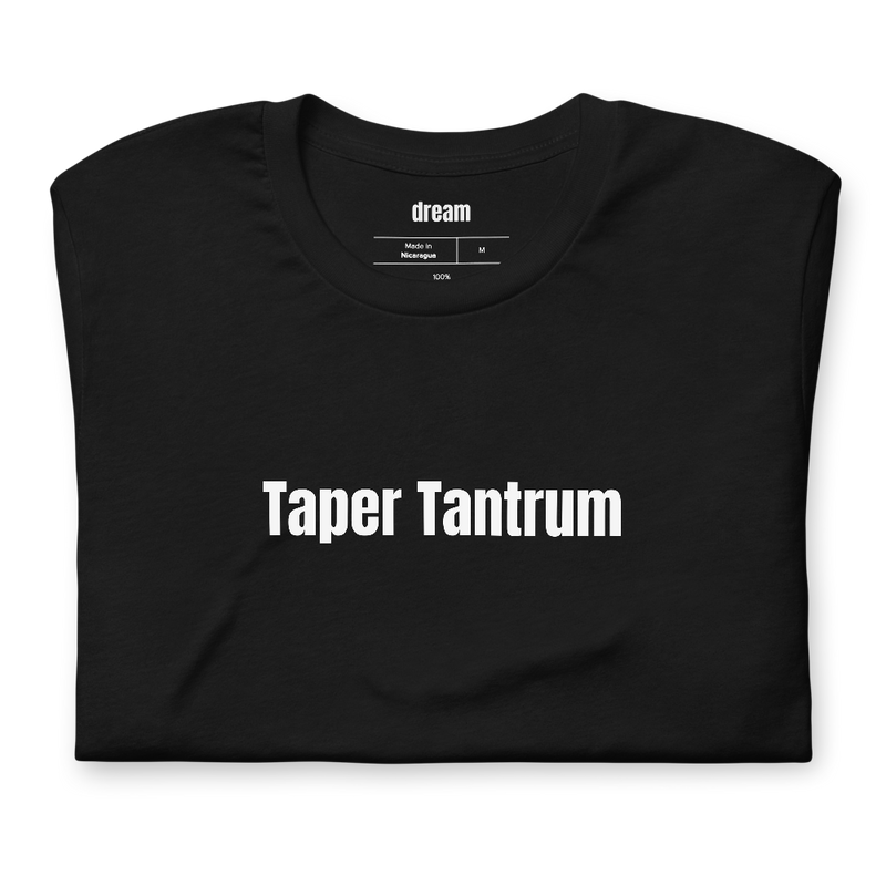 Taper Tantrum - Running t-shirt