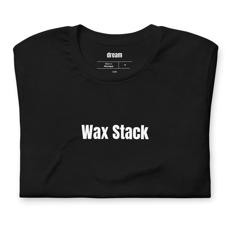 Wax Stack