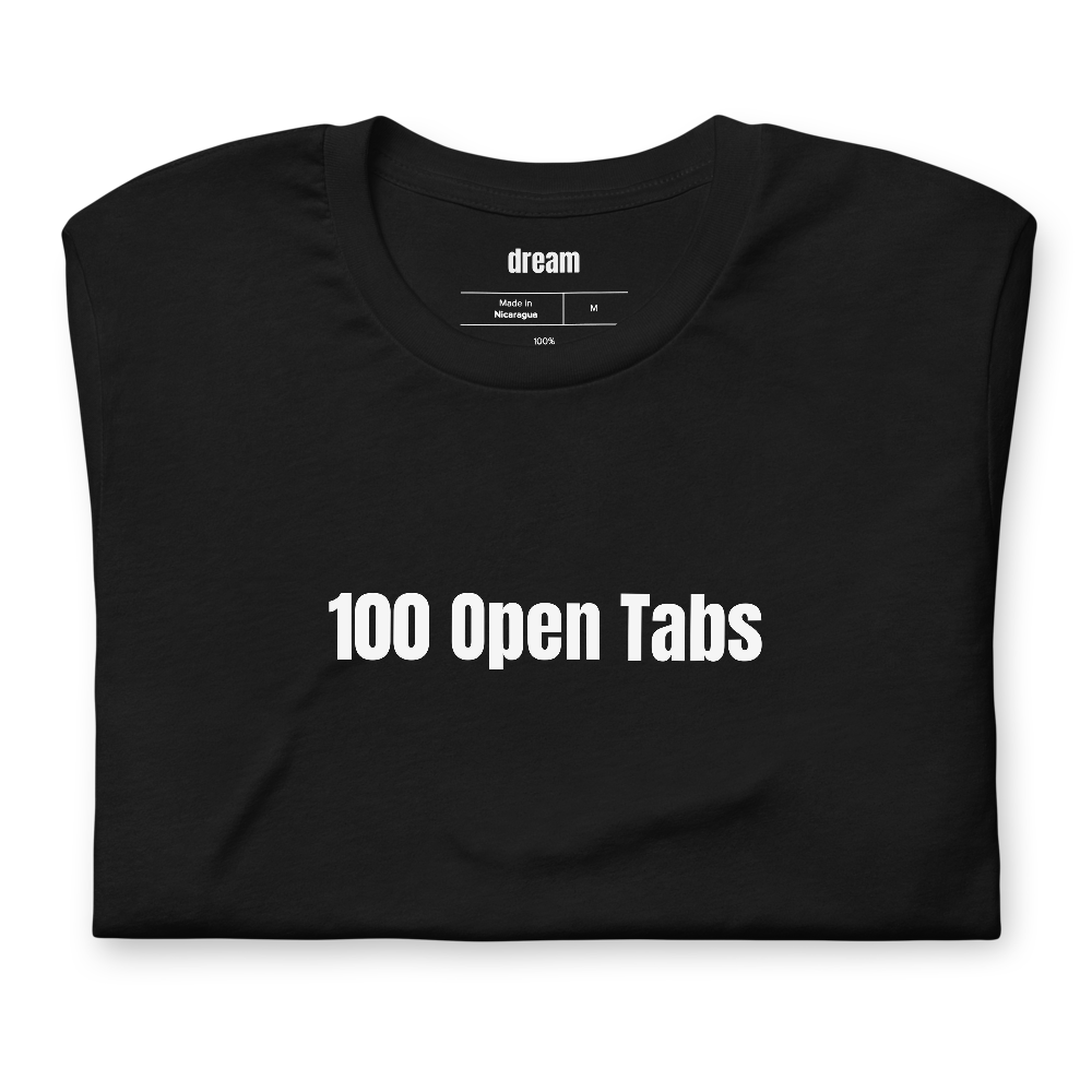 100 Open Tabs
