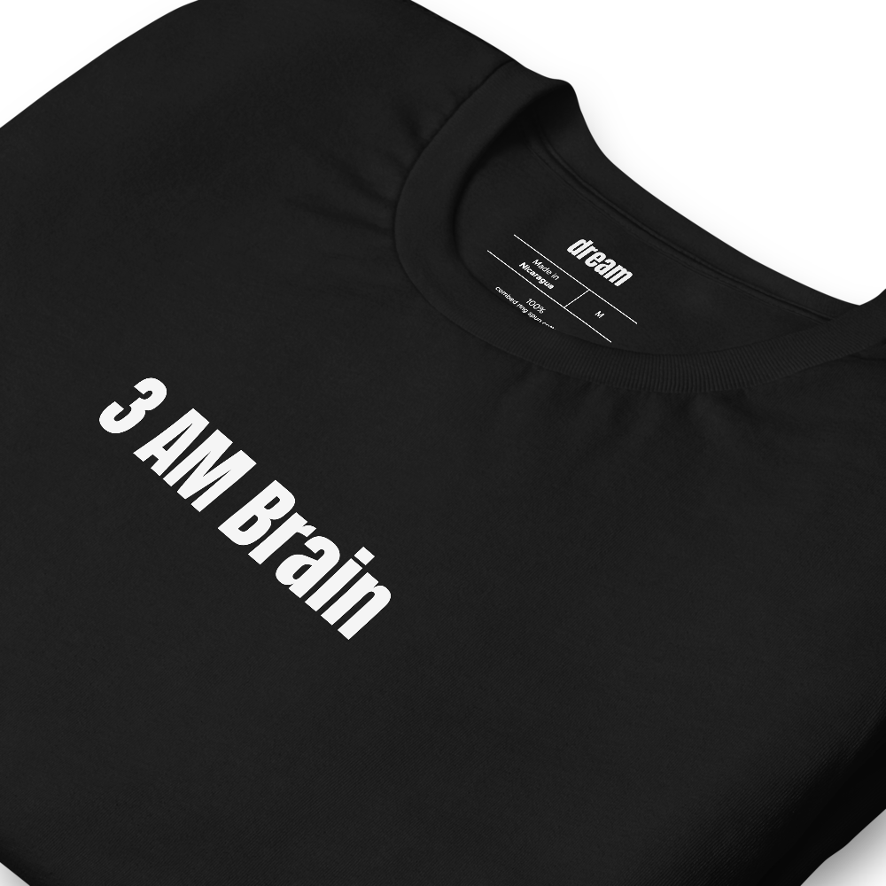 3 AM Brain