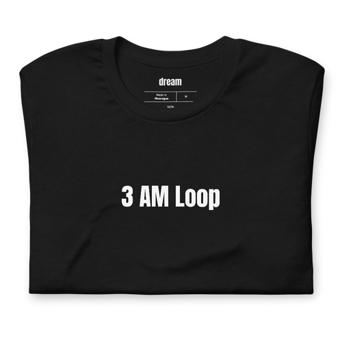 3 AM Loop