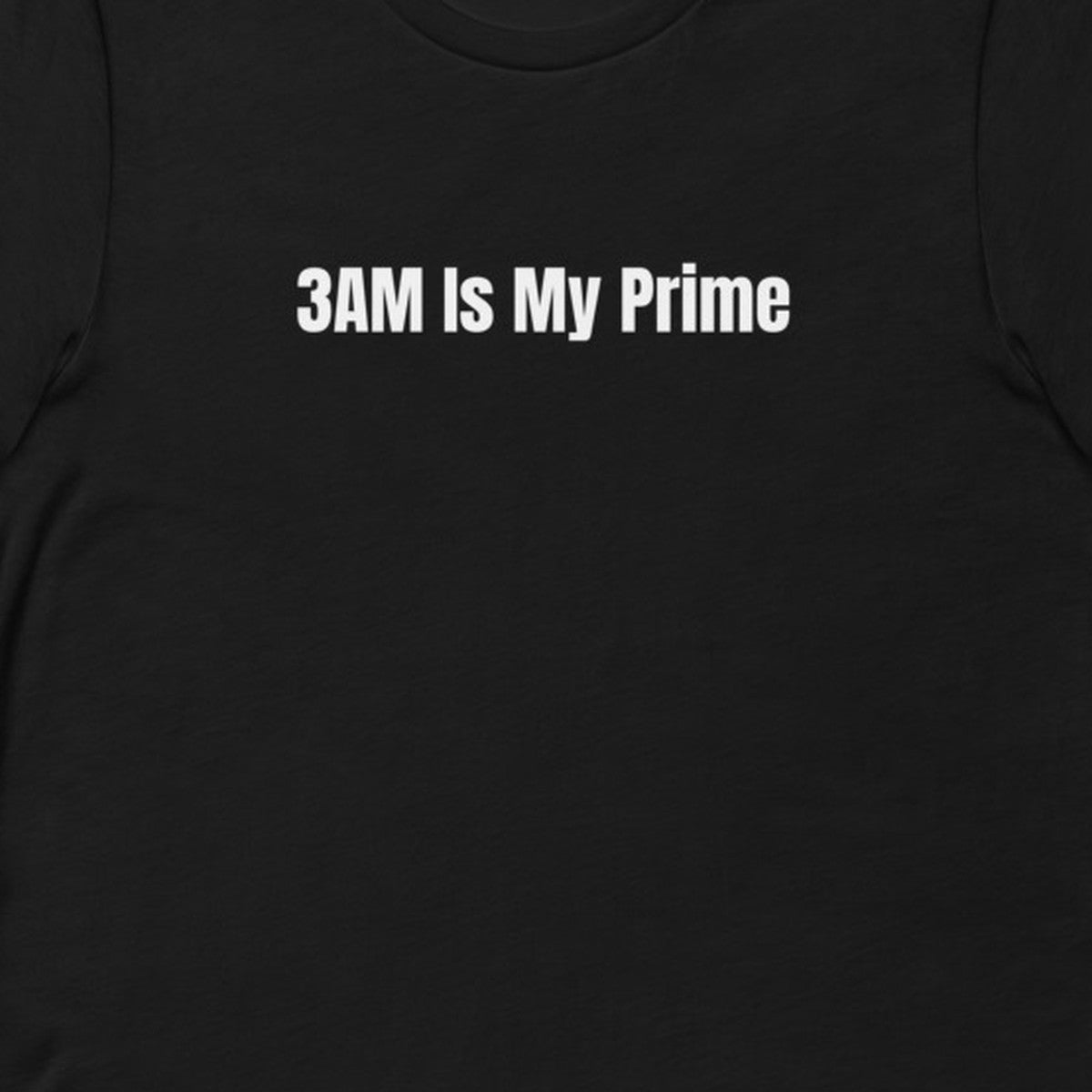 3AM Is My Prime - Chaos Gremlins t-shirt