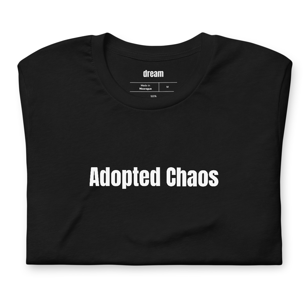 Adopted Chaos