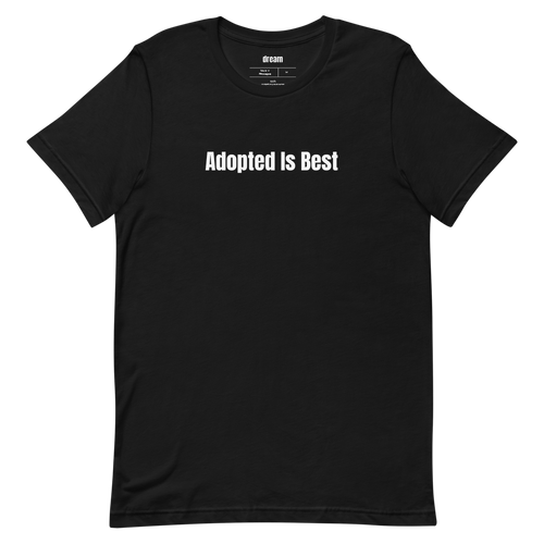 Adopted Is Best