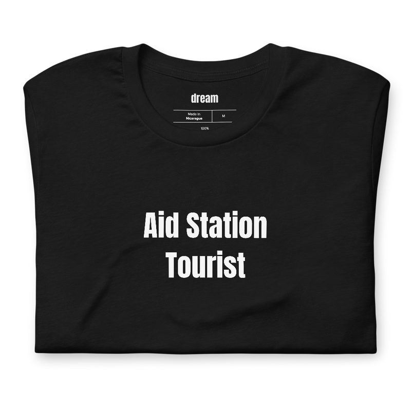 Aid Station Tourist - Trail Runners t-shirt