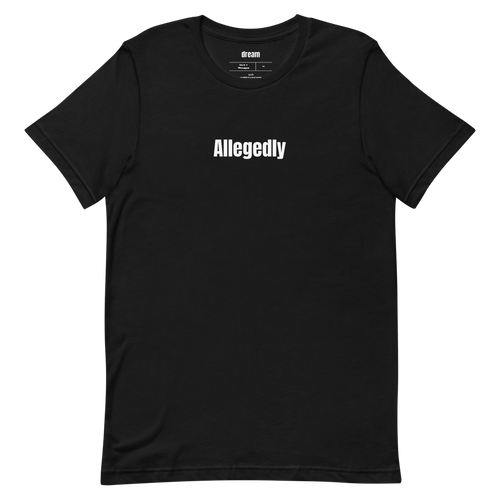 Allegedly - Lawyers t-shirt