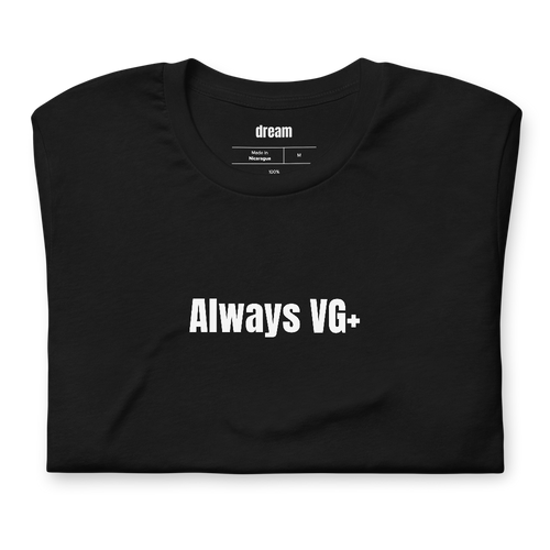Always VG+