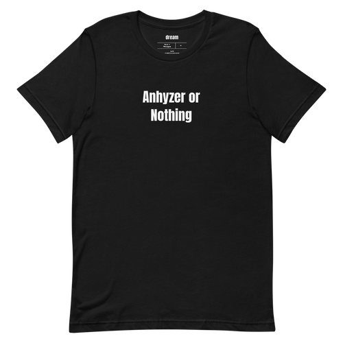 Anhyzer or Nothing - Disc Golf t-shirt