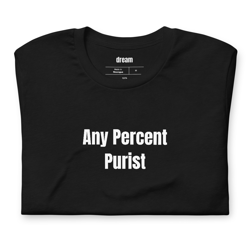 Any Percent Purist - Speedrunning t-shirt