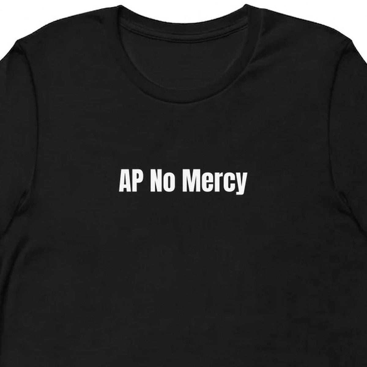 AP No Mercy - Competitive Board Gamer t-shirt