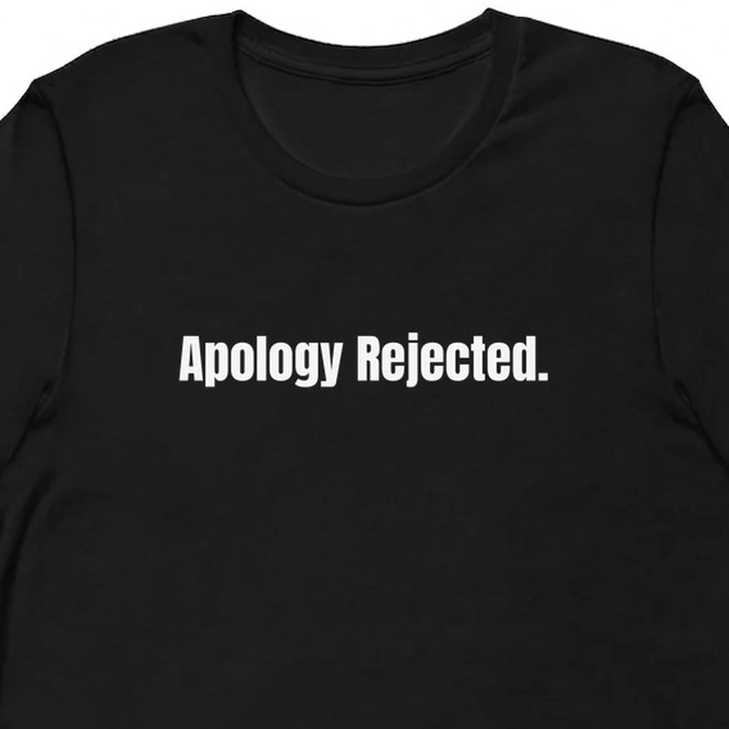 Apology Rejected. - Competitive Board Gamer t-shirt