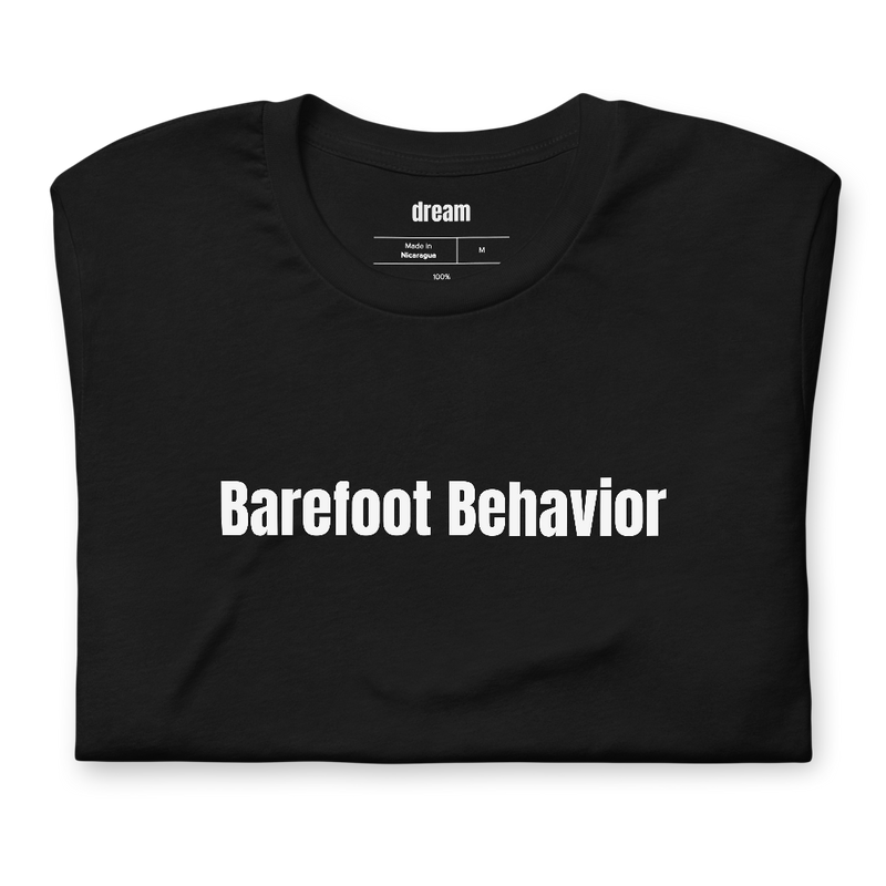 Barefoot Behavior