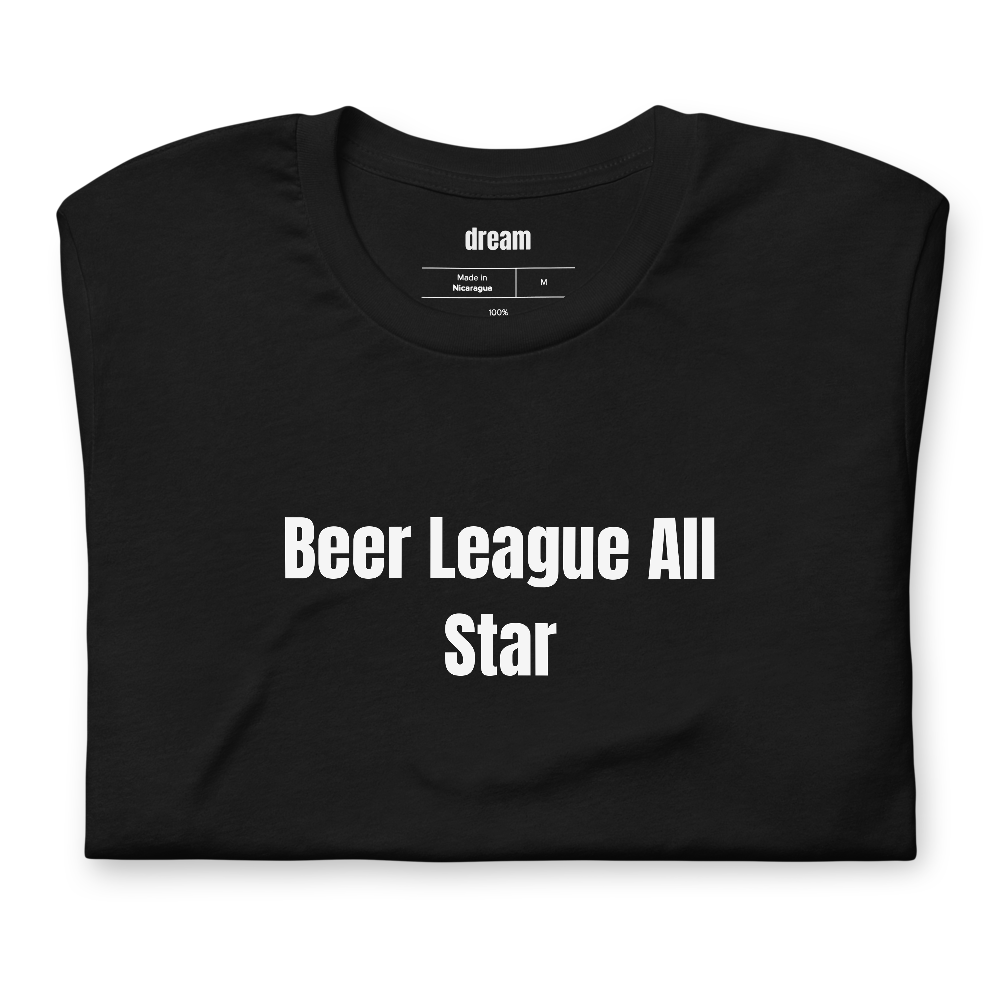 Beer League All Star - Beer League t-shirt