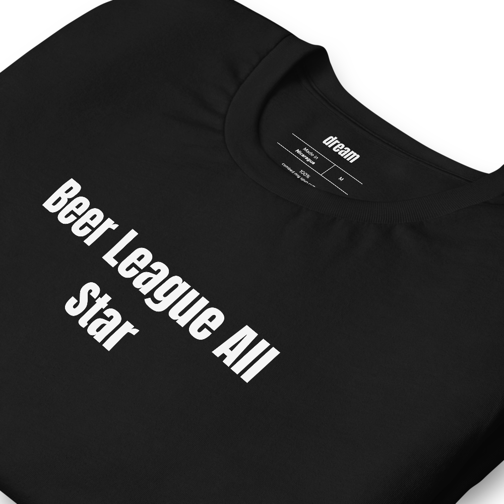 Beer League All Star - Beer League t-shirt