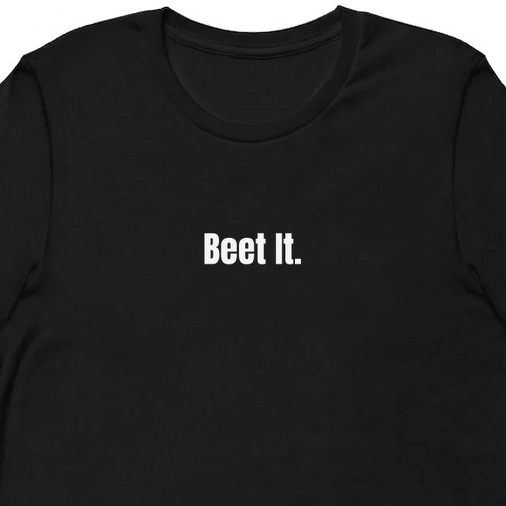 Beet It. - Plant-Based Living t-shirt
