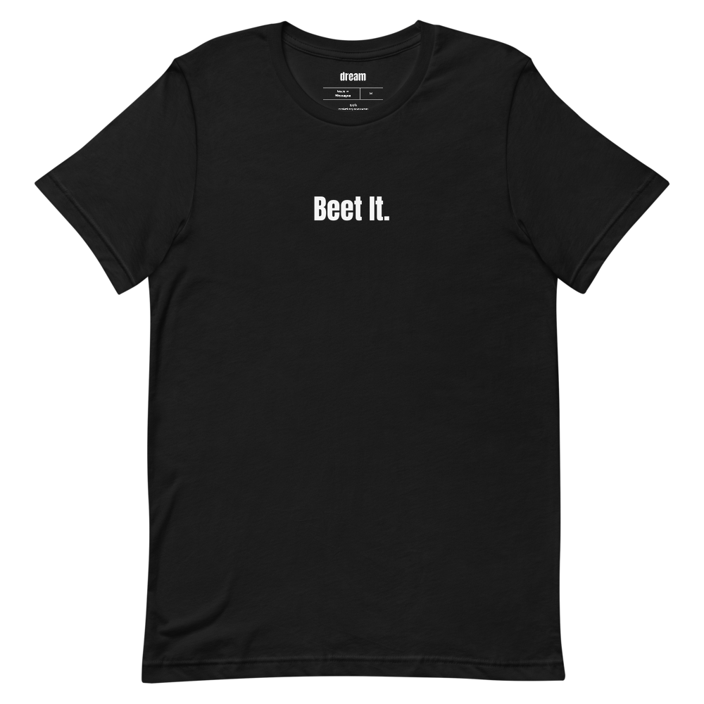 Beet It.