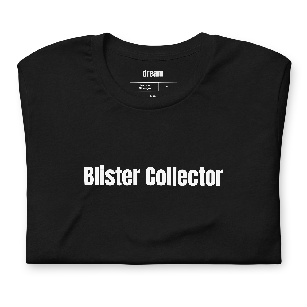Blister Collector - Thru-Hiking t-shirt