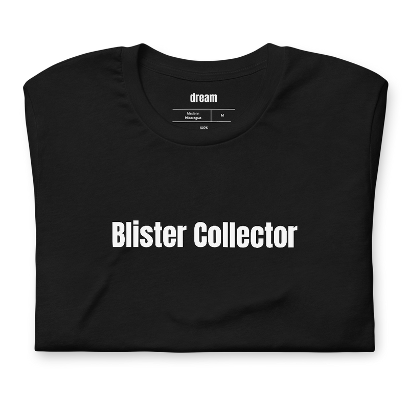 Blister Collector - Thru-Hiking t-shirt