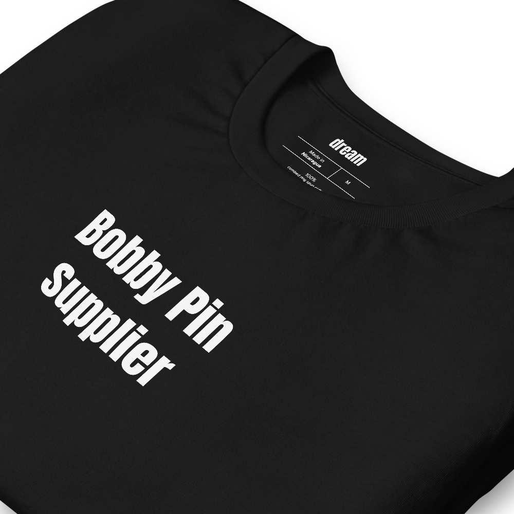 Bobby Pin Supplier - Dance Mom t-shirt