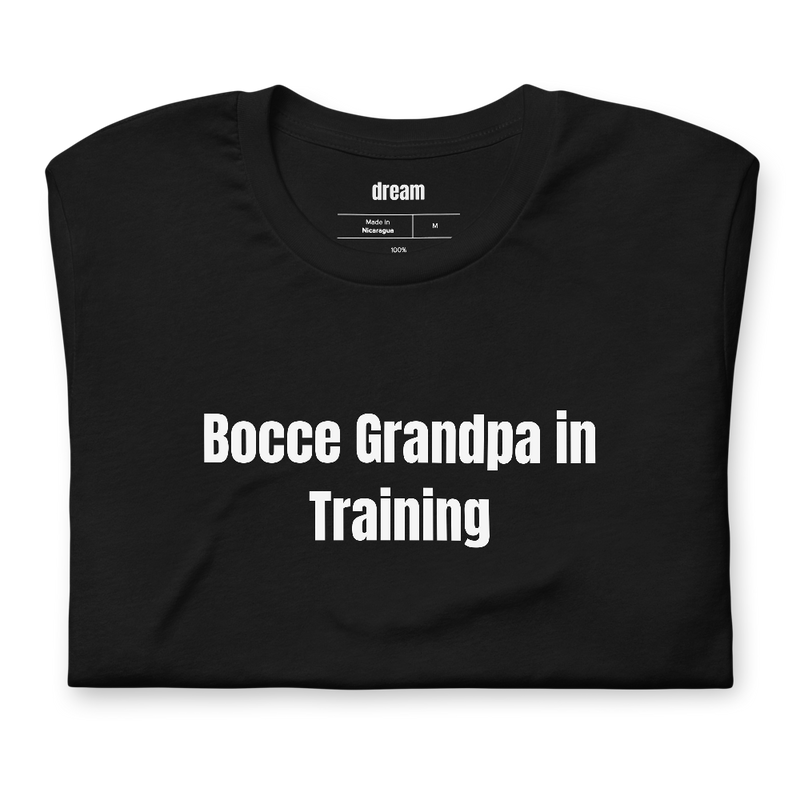 Bocce Grandpa in Training - Bocce League t-shirt