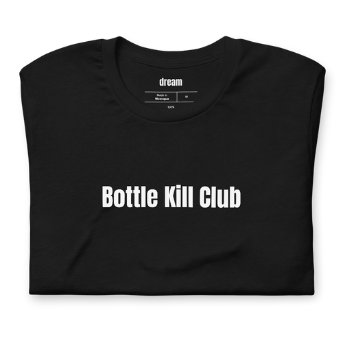 Bottle Kill Club - Whiskey Collecting t-shirt