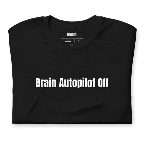 Brain Autopilot Off