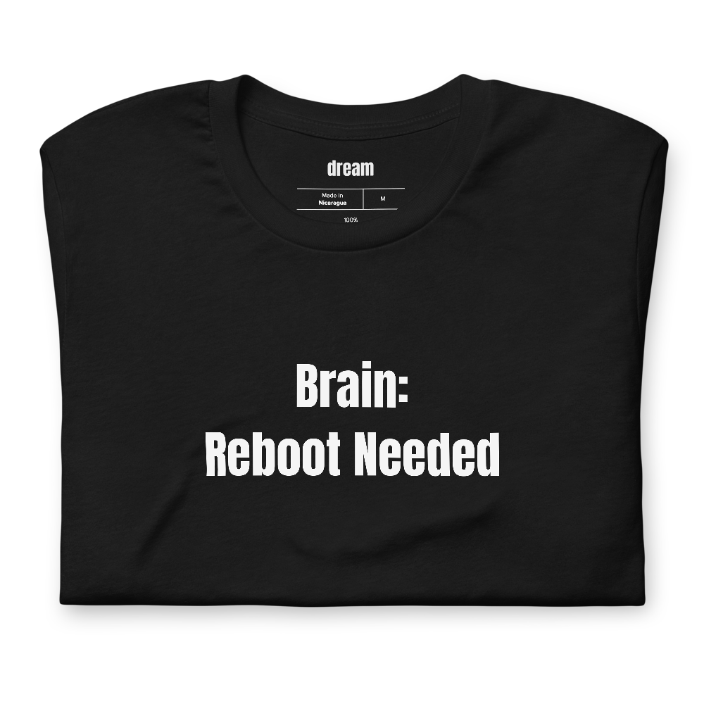 Brain: Reboot Needed