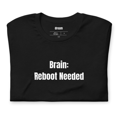 Brain: Reboot Needed