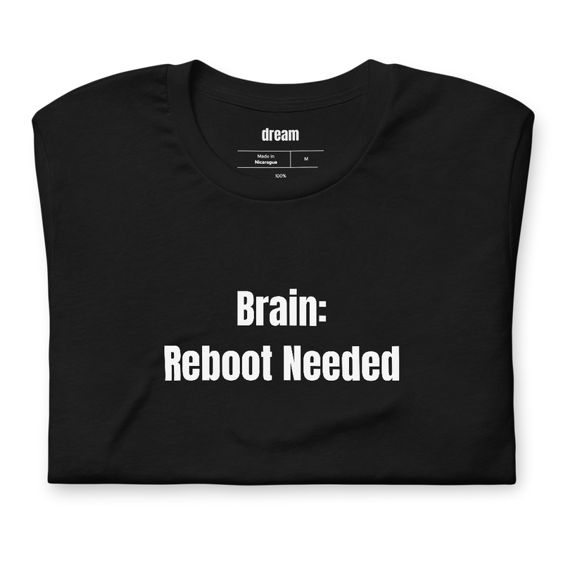 Brain: Reboot Needed