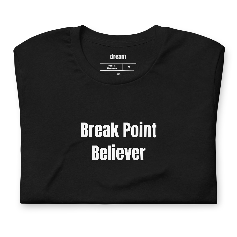 Break Point Believer - Court Slang t-shirt